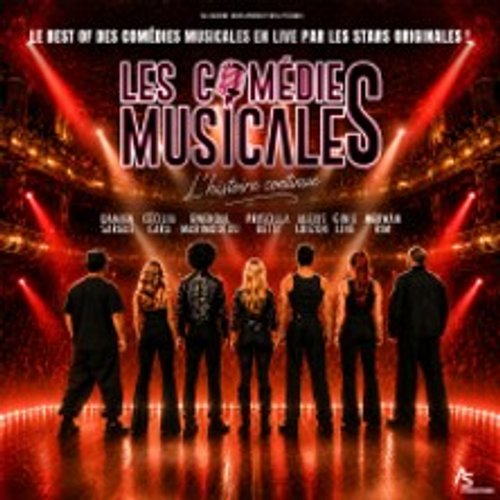 Les Comédies Musicales - L'histoire Continue...tournée