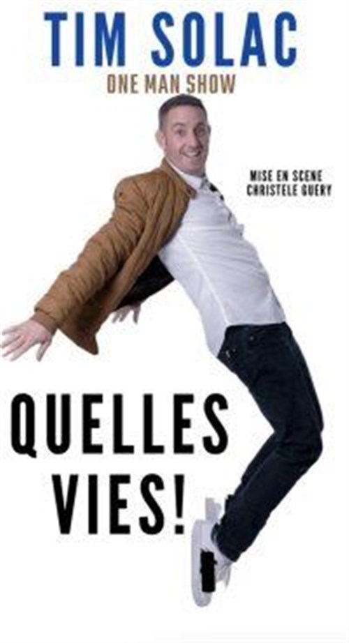 Tim Solac Dans Quelles Vies !